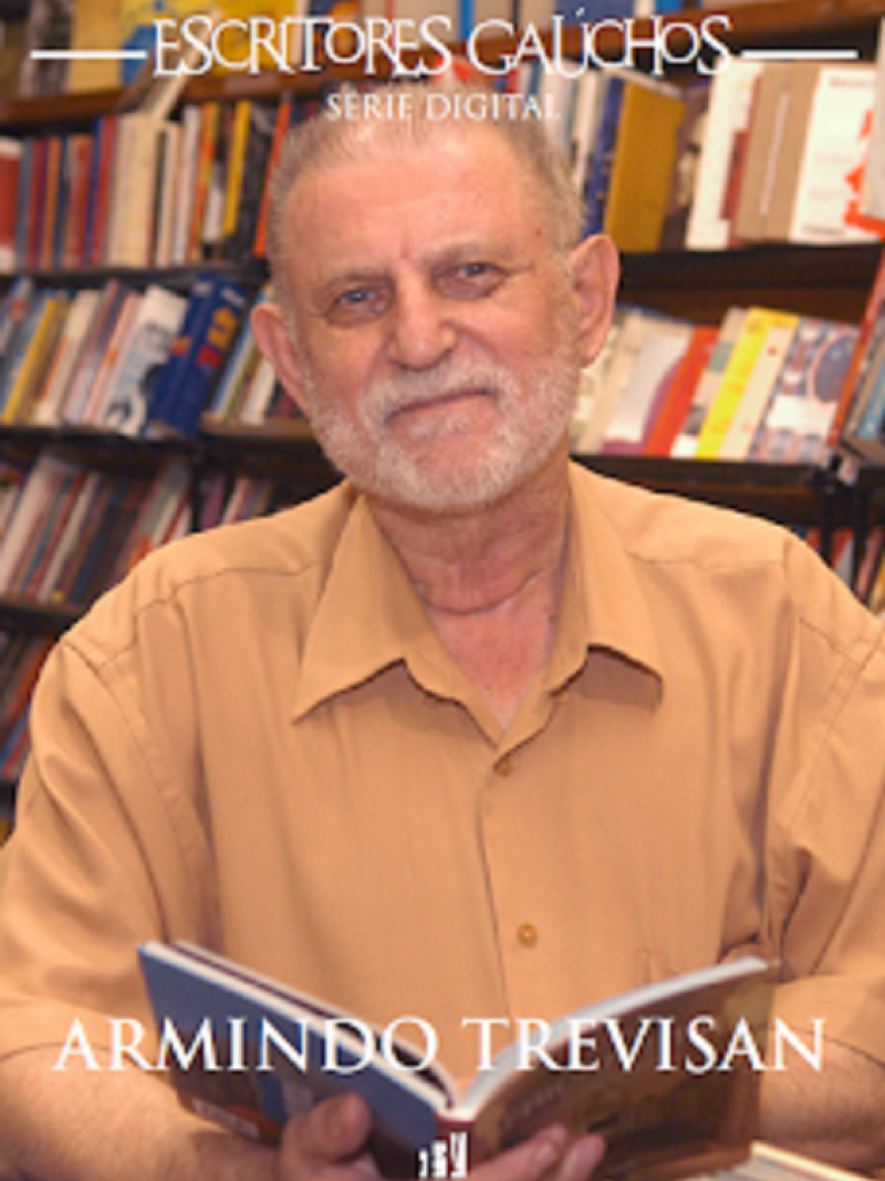 Livro Escritores Gaúchos - Série Digital: Armindo Trevisan
